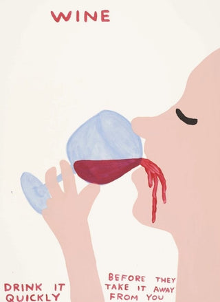 Wine by David Shrigley | Maddox Gallery