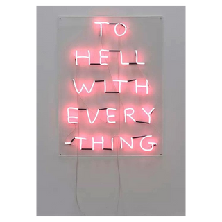 To Hell with Everything by David Shrigley, 2021 – Works on Paper artwork