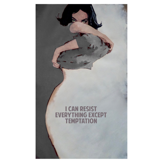 I Can Resist Everything Except Temptation by The Connor Brothers, 2017 – Prints artwork