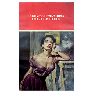 I Can Resist Everything Except Temptation by The Connor Brothers, 2020 – Prints artwork