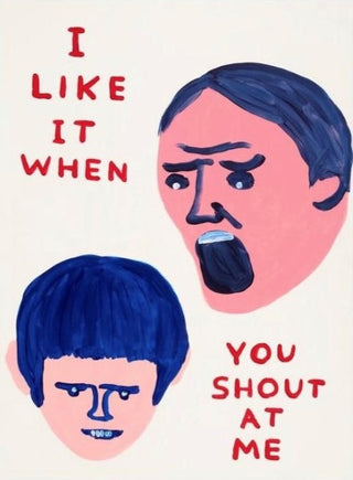 I Like It by David Shrigley | Maddox Gallery