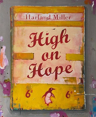 Harland Miller, High on Hope, 2023 contemporary Print by the British Artist.