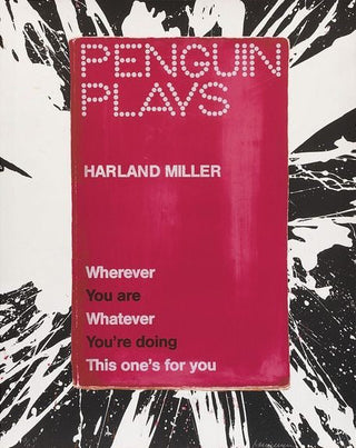 Harland Miller, Wherever You Are Whatever You're Doing this One's for You, 2013 contemporary Print by the British Artist.