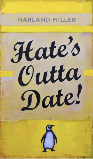 Harland Miller, Hate's Outta Date (Yellow), 2022 contemporary Print by the British Artist.