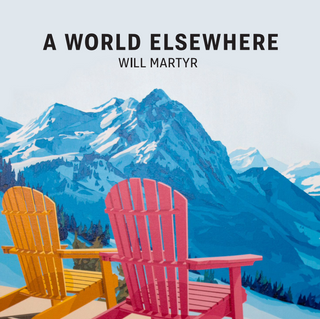 Will Martyr: A World Elsewhere - Exhibition Branding