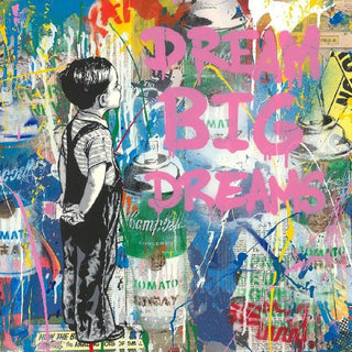 Mr Brainwash, Dream Big Dreams, 2020 contemporary Print by the French Artist.