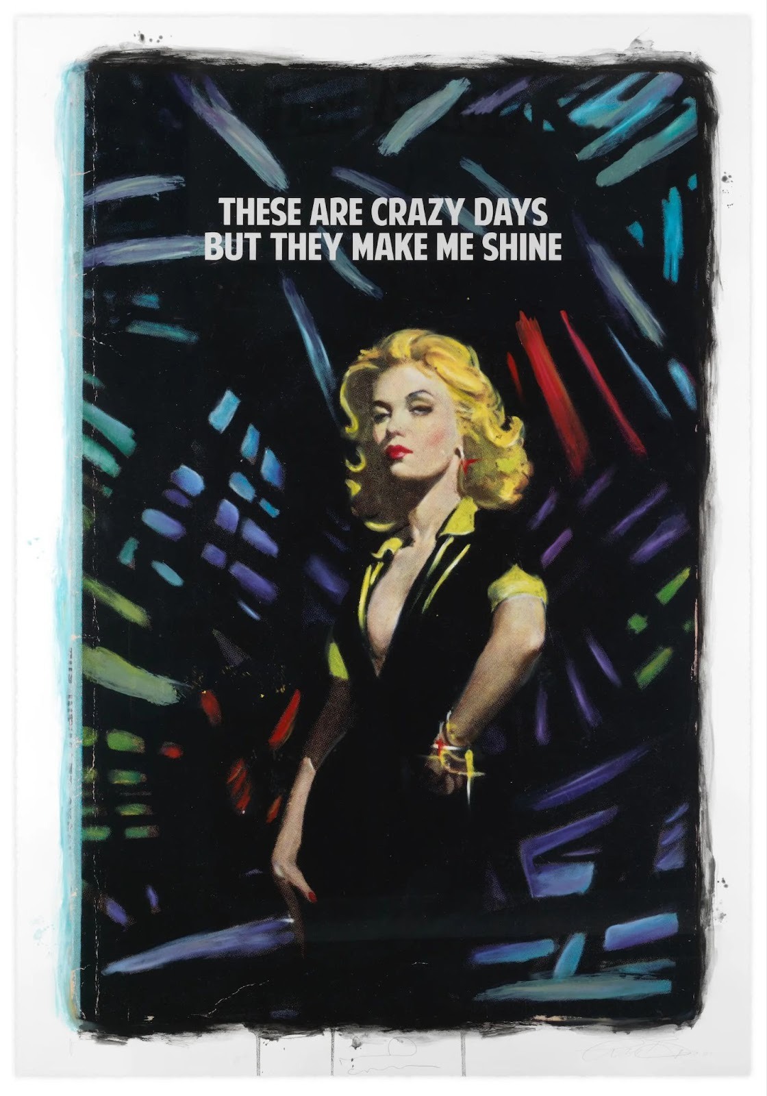 Contemporary art from the Connor Brothers featuring Noel Gallagher's song lyrics: These are crazy days but they make me shine